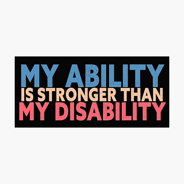 Item preview, My ability is Stronger than My disability designed and sold by EGIT.