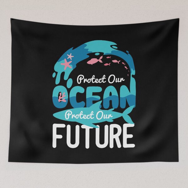 Item preview, Protect Our Ocean Protect Our Future designed and sold by Sandra78.