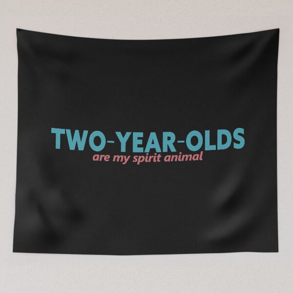 Item preview,  Two years old are my spirit animal designed and sold by EGIT.