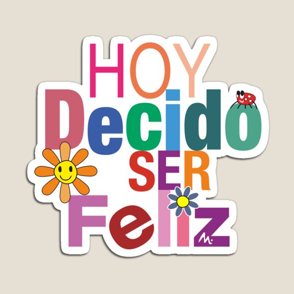 Item preview, Hoy decido ser feliz te recuerda que extiendas felicidad al mundo y seas feliz en todo momento designed and sold by Miduart.