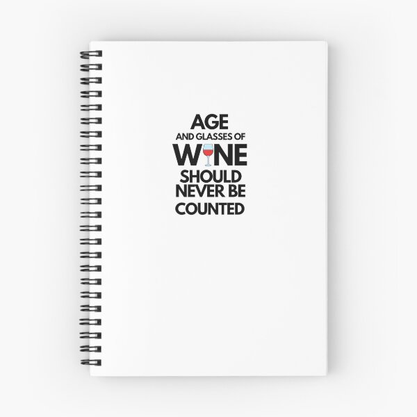 Item preview, Age and Glasses of Wine Should Never Be Counted designed and sold by TheGreekGuy.