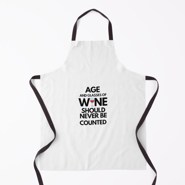 Item preview, Age and Glasses of Wine Should Never Be Counted designed and sold by TheGreekGuy.