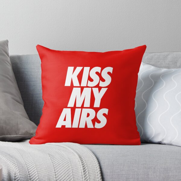 Kiss My Airs Throw Pillow