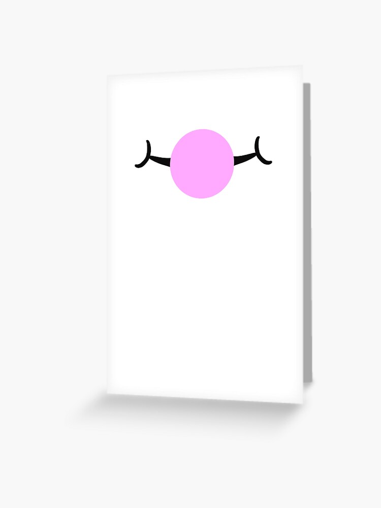 Roblox Bubble Trouble Bubblegum Face Roblox Greeting Card By Ludivinedupont Redbubble - cool face roblox