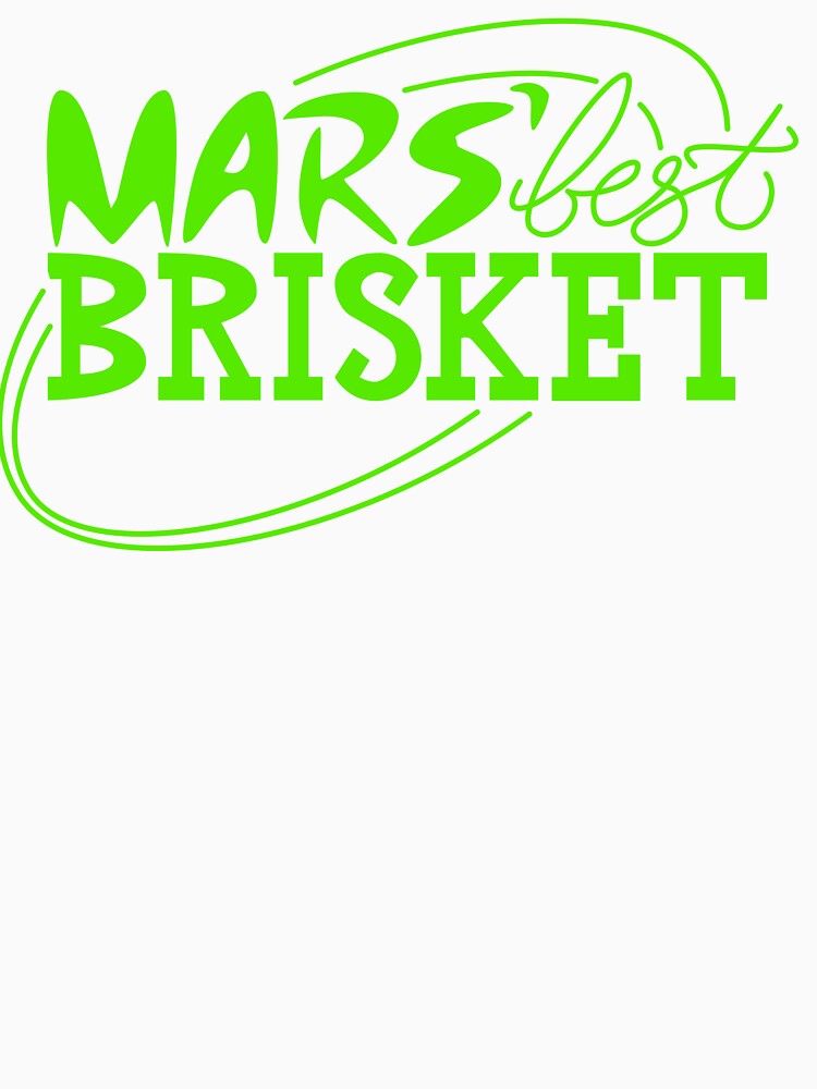 Mars' Best Brisket Official Crew Member (Black) by thponders