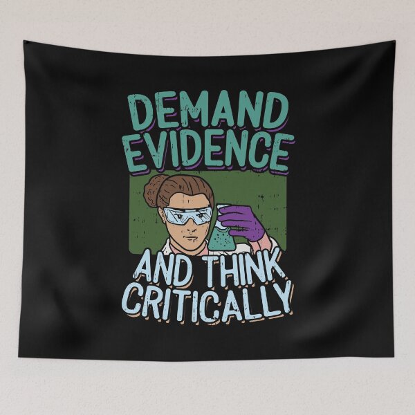Item preview, Demand Evidence Think Critically Forensic Science designed and sold by Sandra78.