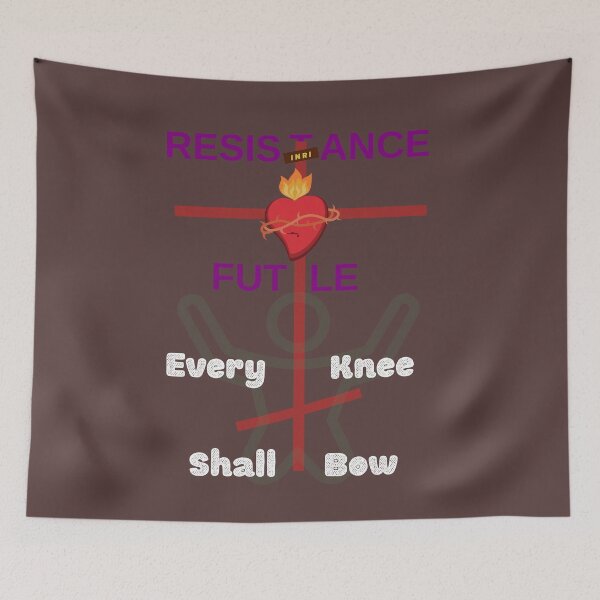 Item preview, Resistance Futile - Every Knee Shall Bow designed and sold by stadia-60-west.