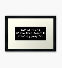 Failed Bene Gesserit Framed Print