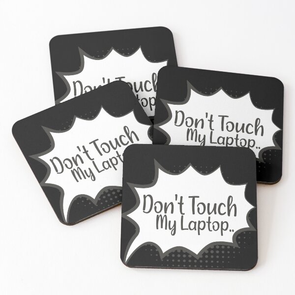 Item preview, Don't Touch My Laptop | funny Laptop gift designed and sold by ZAstore.