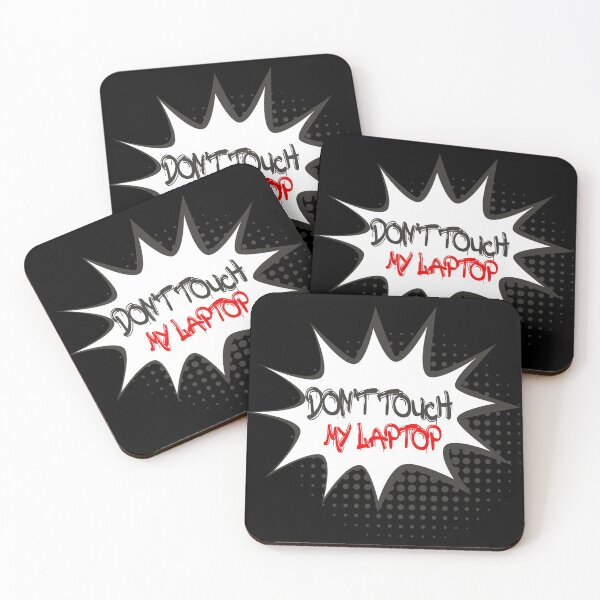 Item preview, Don't Touch My Laptop | funny Laptop gift designed and sold by ZAstore.