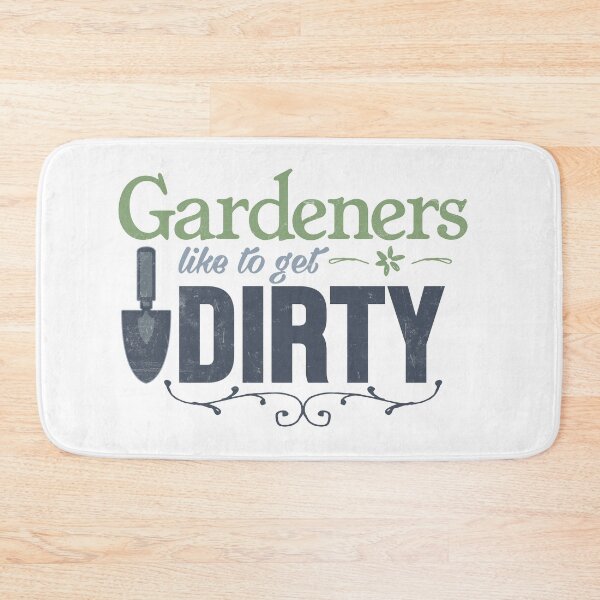 Item preview, Funny Gardening Saying, Gardeners Like to get Dirty designed and sold by Mark Zajac.
