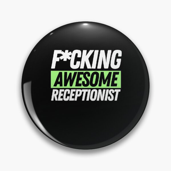 Item preview, F*cking Awesome Receptionist designed and sold by bifkee19.