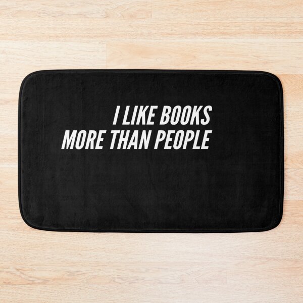 Item preview, I LIke BOOKS More Than PEOPLE designed and sold by MillanMarketing.