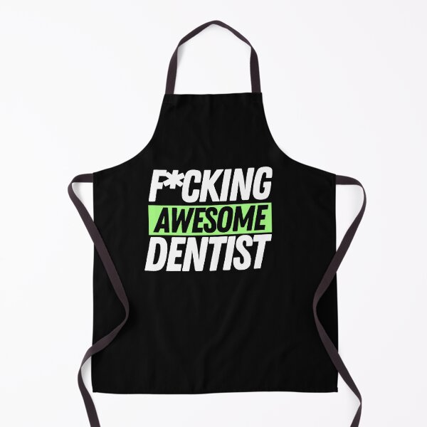Artikelvorschau, F * cking Awesome Dentist entworfen und verkauft von bifkee19.
