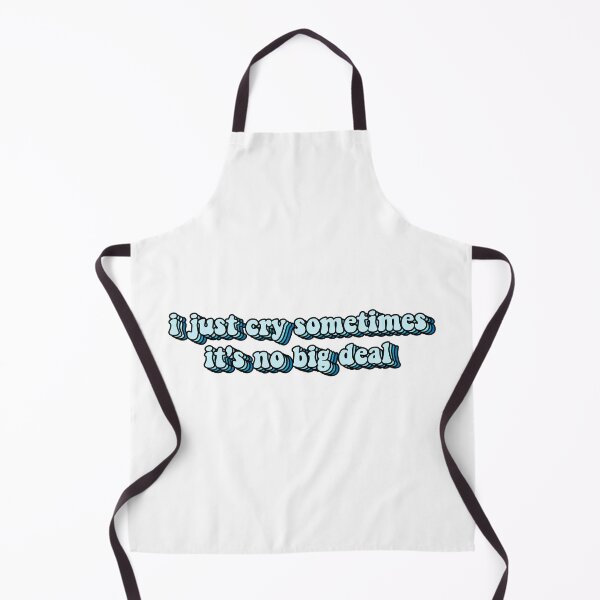 Item preview, i just cry sometimes its no big deal designed and sold by STAR10008.