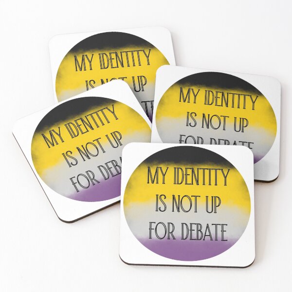 Item preview, My identity is not up for debate designed and sold by eucalyptusgirl.