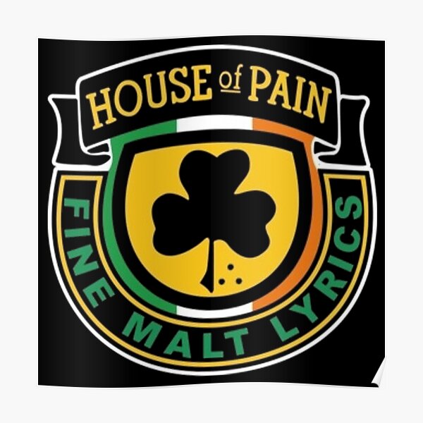 House of pain Poster