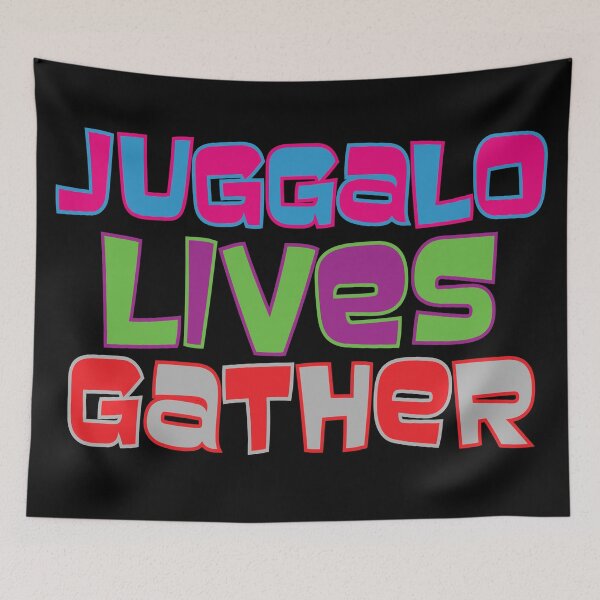 Item preview, JUGGALO LIVES GATHER designed and sold by YakeTr87.