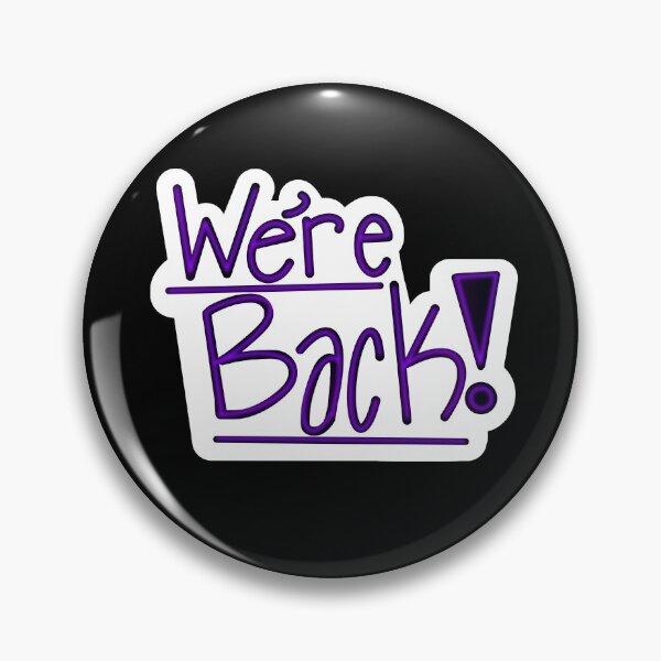 Item preview, We're Back designed and sold by Kayla-1-5.