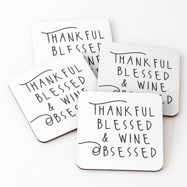 Item preview, Thankful blessed & wine obsessed designed and sold by OddPapayaStudio.