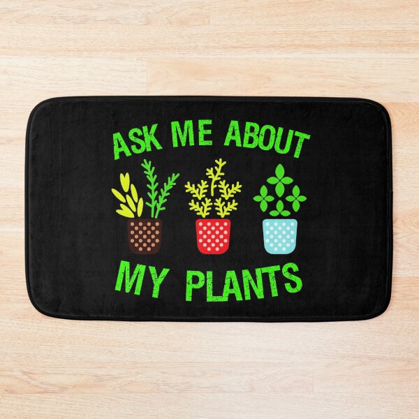 Item preview, Ask Me About My Plants designed and sold by Farid94.