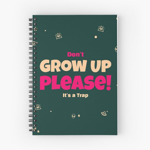Item preview, Don't grown up designed and sold by Artistpirate 10.
