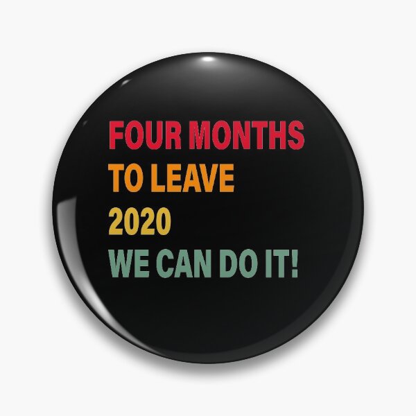 Item preview, FOUR MONTH TO LEAVE 2020, 2020 VERY BAD WOULD NOT RECOMMEND designed and sold by TheFirstOne.