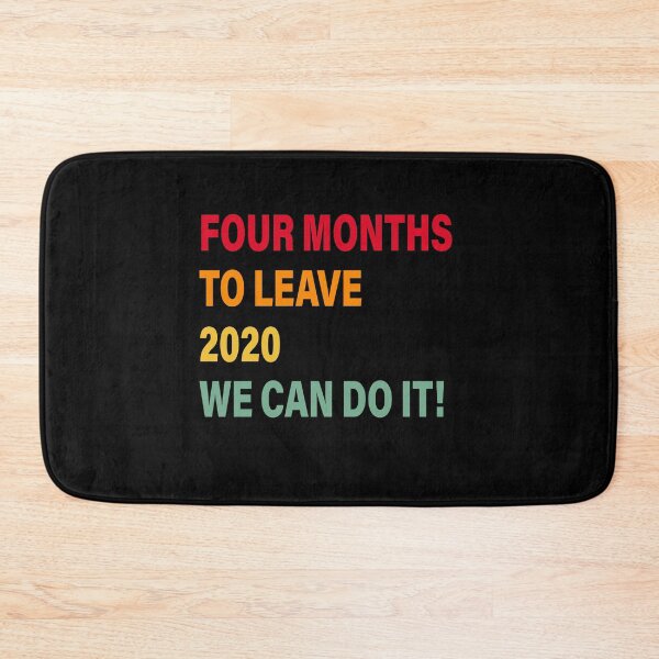 Item preview, FOUR MONTH TO LEAVE 2020, 2020 VERY BAD WOULD NOT RECOMMEND designed and sold by TheFirstOne.