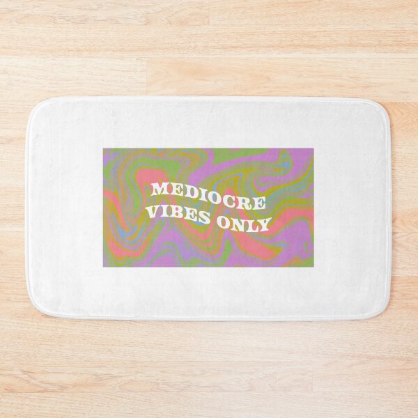 Item preview, Mediocre Vibes Only designed and sold by Mediocre-moon.