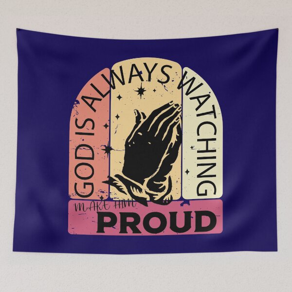 Item preview, God is always watching, make him proud designed and sold by ChatterFox.