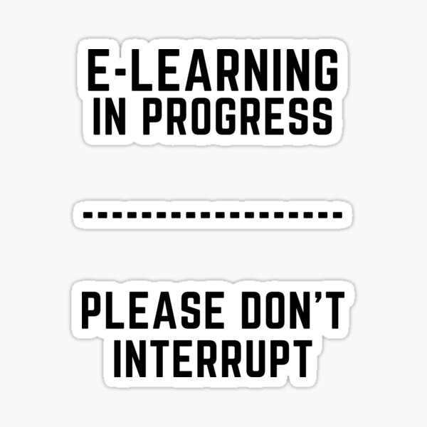 e-learning-in-progress-sticker-by-rksdesigns-redbubble