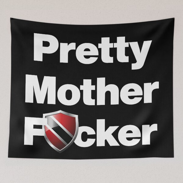 Item preview, I am a Pretty Mother Focker from Trinidad and Tobago designed and sold by HelloFromAja.