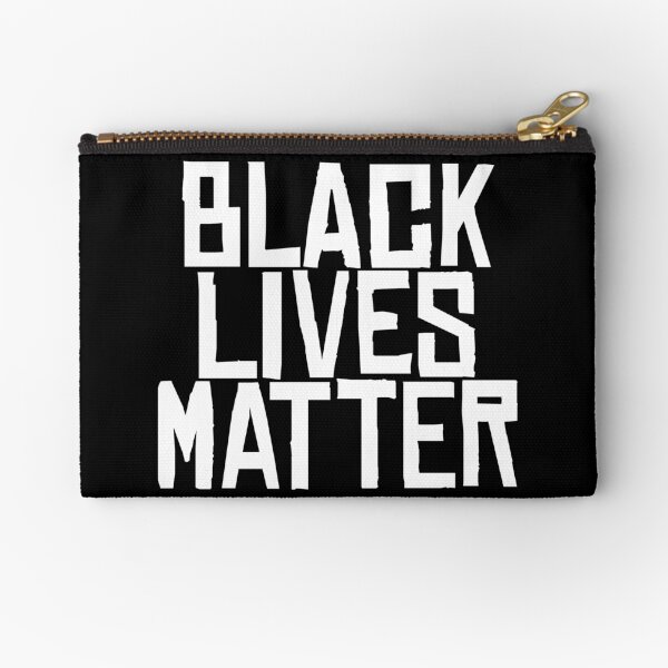 Black Lives Matters Zipper Pouch