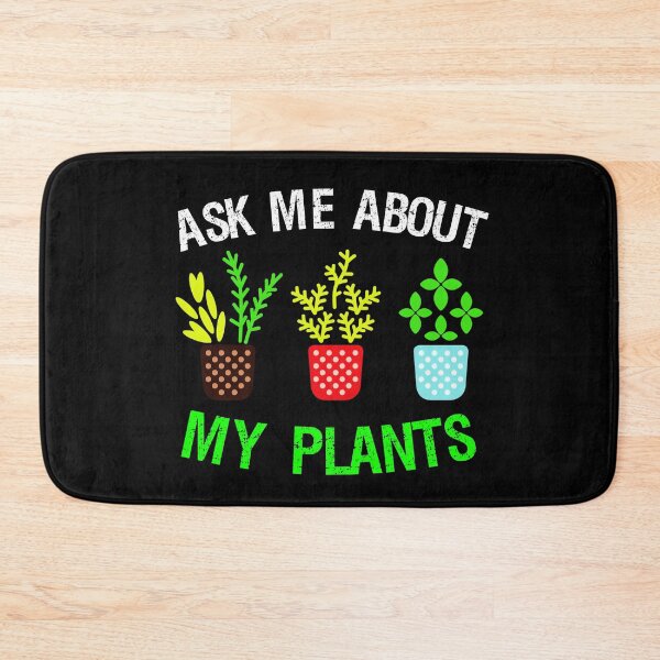 Item preview, Ask Me About My Plants designed and sold by Farid94.