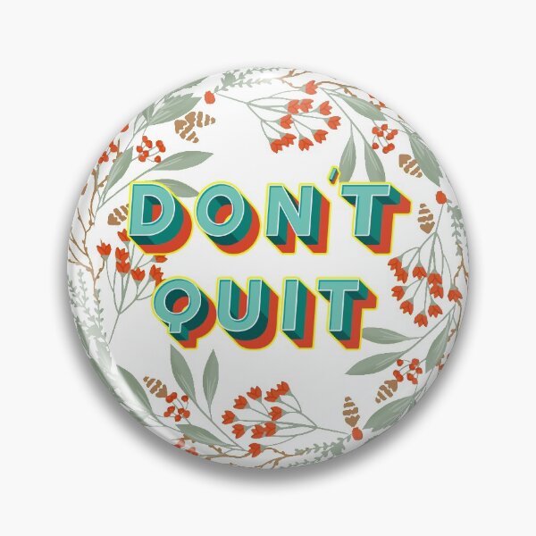 Item preview, Don't quit designed and sold by RubaDubz.