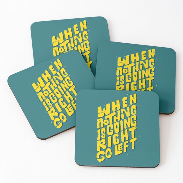 Item preview, When nothing is going right go left designed and sold by Asura-Designs.