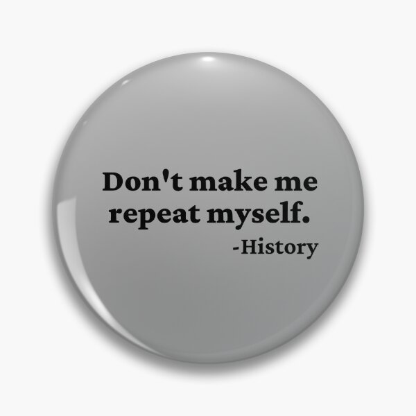 Item preview, Don't make me repeat myself  designed and sold by KarolinaPaz.
