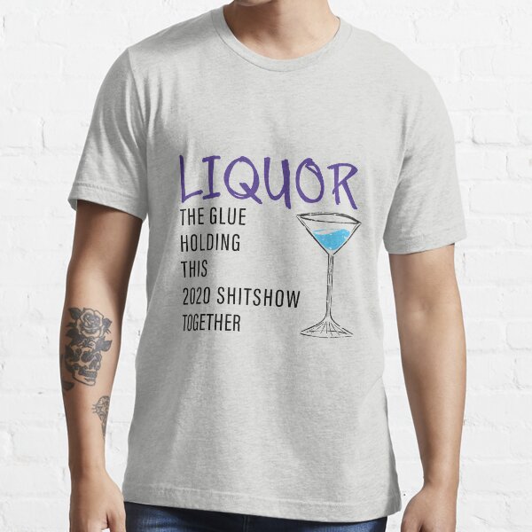 liquor shirt 2020