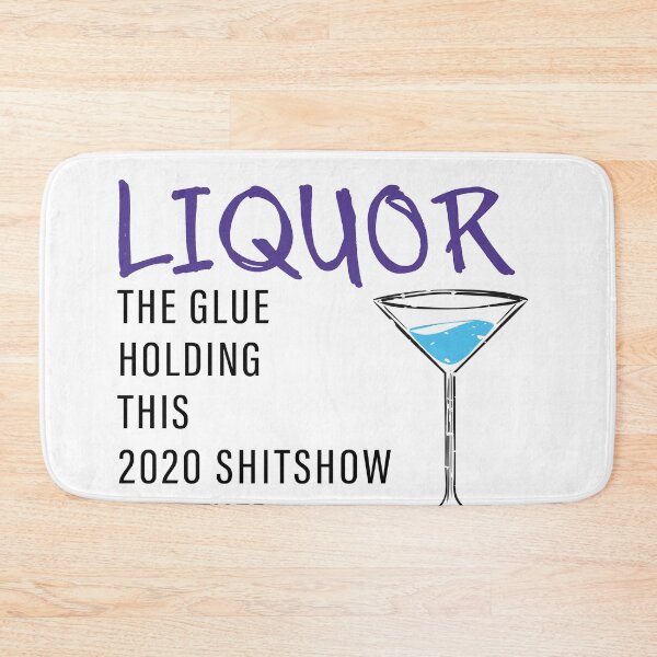 Item preview, Liquor The Glue Holding This 2020 Shit Show Together for women designed and sold by Dream-bubble.