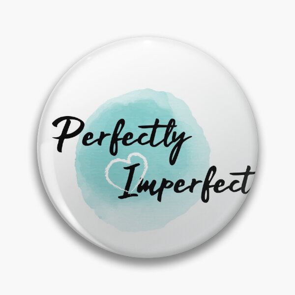 Item preview, perfectly imperfect designed and sold by arf13.
