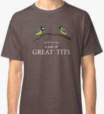 A Pair of Great Tits Classic T-Shirt