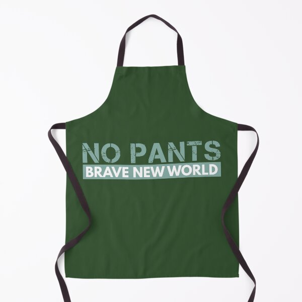 Item preview, Brave New World: No Pants designed and sold by CitizenAwear.