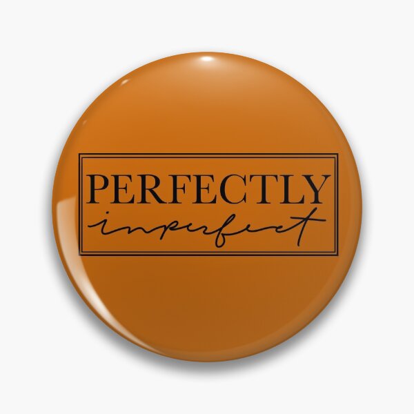 Item preview, Perfectly Imperfect designed and sold by emmirice.