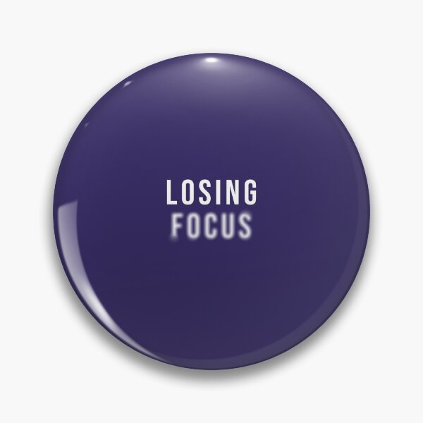 Item preview, Losing Focus designed and sold by Boxing Kangaroo Retail Company.