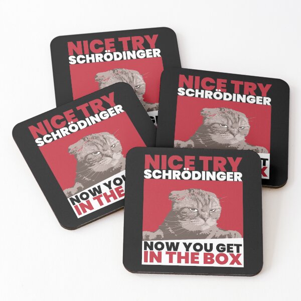 Artikel-Vorschau von Nice Try Schrödinger Schrödingers Katze, designt und verkauft von MooonTees.
