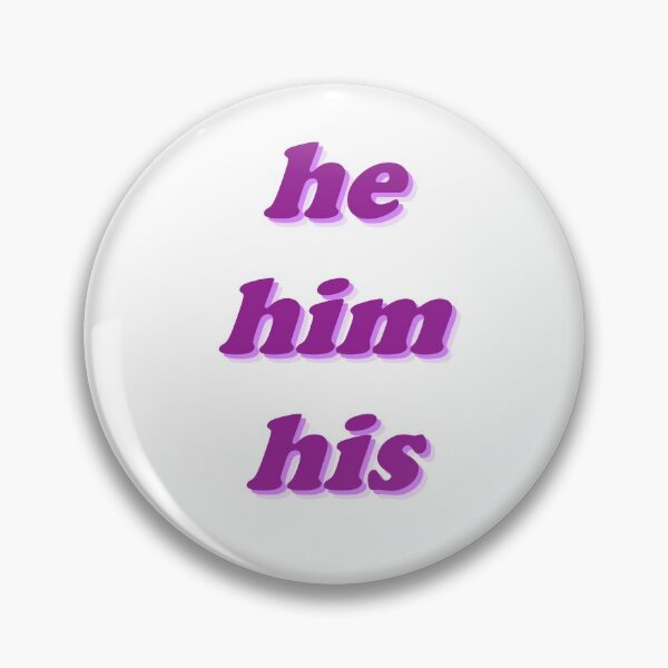 Item preview, my pronouns are he/him/his designed and sold by designair.