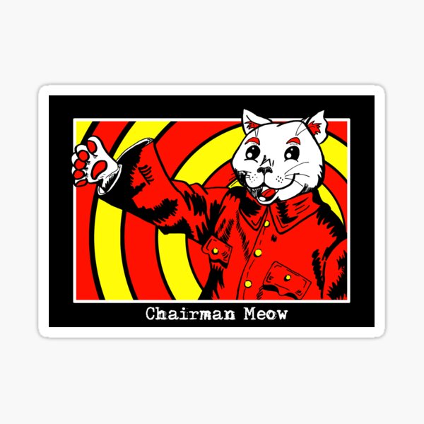 Chairman Meow Sticker