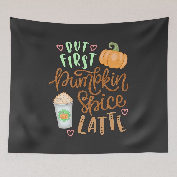 Item preview, Pumpkin Spice Fall Holiday Latte Autumn Coffee Humor designed and sold by NicholiCosplay.