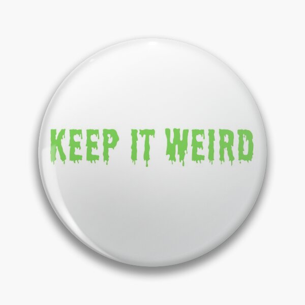 Item preview, Keep it Weird Green designed and sold by AnnainMS.