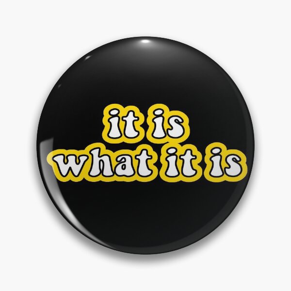 Item preview, It is what it is Sticker designed and sold by TrendingMerch20.